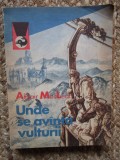 Alistair MacLean - Unde se avanta vulturii