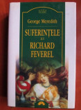 George Meredith - Suferințele lui Richard Feverel