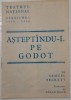 Caiet sală Aștept&acirc;ndu-l pe Godot TNB 1979, trad. Gellu Naum, regie Grigore Gonța, Marin Moraru, Gheorghe Dinică