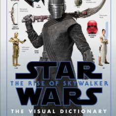 Star Wars the Rise of Skywalker the Visual Dictionary: With Exclusive Cross-Sections