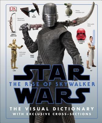 Star Wars the Rise of Skywalker the Visual Dictionary: With Exclusive Cross-Sections foto