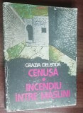 Myh 50s - Grazia Deledda - Cenusa - Incendiu intre maslini - ed 1987