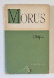 UTOPIA-MORUS 1958 , EDITIE CARTONATA