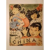 Victor Eftimiu (text); Adina Nanu (ilustrații) - Copii din China (1959) (uzată, vezi descriere!)