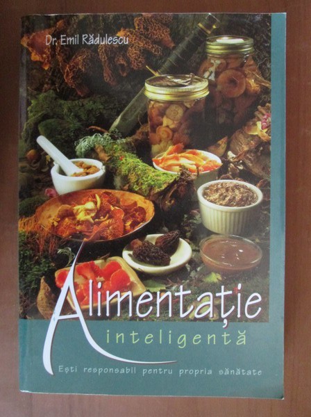 ALIMENTATIA INTELIGENTA - EMIL RADULESCU