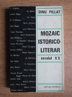 Mozaic istorico-literar - Dinu Pillat foto