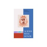 Always with Honor: The Memoirs of General Wrangel