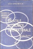 TEORII SI MODELE PRIVIND RELATIILE ECONOMICE INTERNATIONALE-O. RUJAN-346133