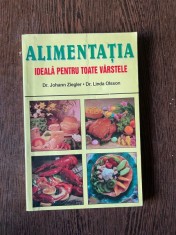 Johann Ziegler Alimentatia. Ideala pentru toate varstele foto