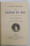 LES FLEURS DU MAL par CHARLES BAUDELAIRE , nombreux illustrations de GEORGES ROCHEGROSSE , gravee sur bois par BARBANT ...GASPERINI , 1917
