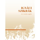 Ign&aacute;ci szikr&aacute;k - Az &eacute;v minden napj&aacute;ra