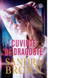Cuvinte de dragoste - Sandra Brown