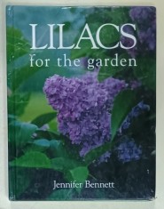 LILACS FOR THE GARDEN by JENNIFER BENNETT , 2002 , COPERTA CU URME DE INDOIRE SI DE UZURA foto