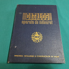 CATALOG APARATE DE MĂSURĂ * 1962 *