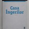 CASA INGERILOR de PASCAL BRUCKNER , 2013