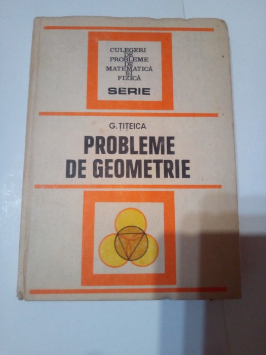 PROBLEME DE GEOMETRIE ~ G. TITEICA