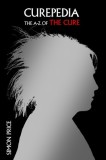 Curepedia: The A-Z of the Cure