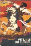 Vitejiile lui Rustem - ilustratii D. Sbiera - Romulus Dinu