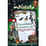 Incredibilele aventuri ale vrajitoarelor |