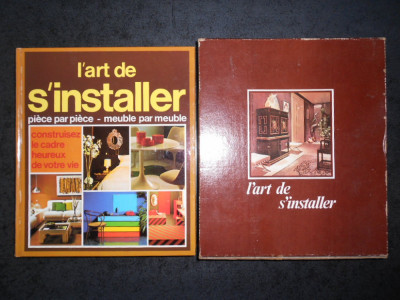 L&amp;#039;ART DE S&amp;#039;INSTALLER PIECE PAR PIECE - MEUBLE PAR MEUBLE (1978, ed. cartonata) foto