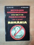DEZVALUIRI CUTREMURATOARE DESPRE MODUL IN CARE FRANCMASONERIA CAUTA SA DISTRUGA ROMANIA de VIOREL ROSU , CAMELIA ROSU , 1997