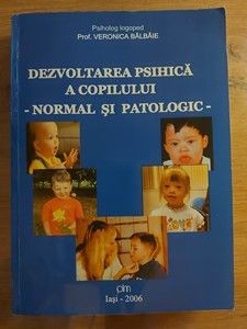 Dezvoltarea psihica a copilului- Veronica Balbaie foto