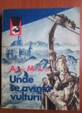 Alistair MacLean - Unde se avanta vulturii