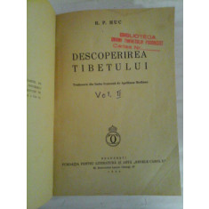 DESCOPERIREA TIBETULUI - R.P. HUC - Bucuresti, 1934
