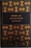 Enigmele Civilizatiilor Disparute - Daniel Schmidt (Carte Noua/Anticariat)