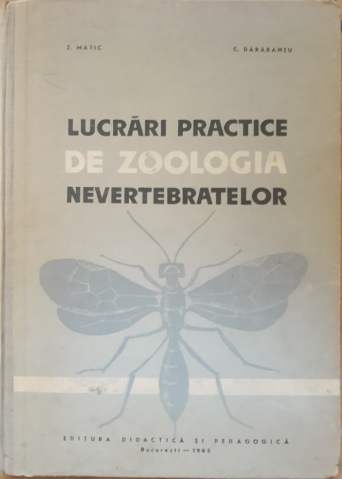 ZOOLOGIA NEVERTEBRATELOR LUCRARI PRACTICE, 1965