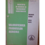 Gheorghe Glaman - Valorificarea produselor agricole (2006)