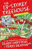 The 13-Storey Treehouse: The laugh-out-loud adventure, full of comic book style illustrations (The Treehouse Series, 1)