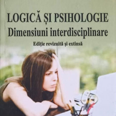 LOGICA SI PSIHOLOGIE. DIMENSIUNI INTERDISCIPLINARE-DUMITRU POPOVICI