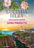 Cumpara ieftin Cele sapte surori. Sora pierduta/Lucinda Riley, Litera