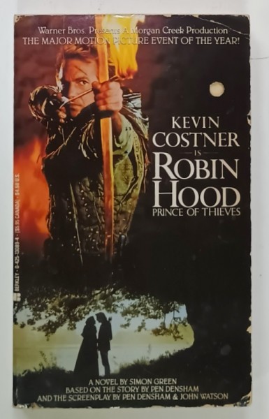 KEVIN COSTNER IN ROBIN GOOD , PRINCE OF THIEVES , a novel by SIMON GREEN , 1991