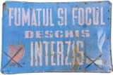 NI531 Fumatul și focul deschis interzis, tablă vopsită, perioada comunistă