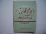 Probleme fundamentale ale istoriei lumii antice si medievale - manual, 1981, Didactica si Pedagogica