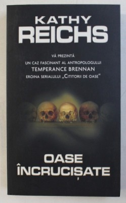 OASE INCRUCISATE de KATHY REICHS , 2009 foto