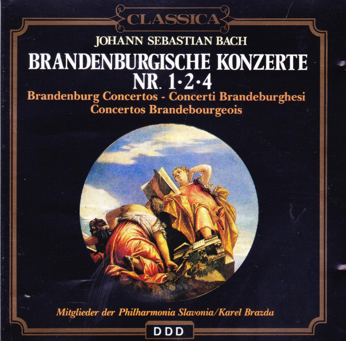 CD Simfonica: Johan Sebastian Bach - Concertele brandenburgice 1, 2 si 4 ( DDD )