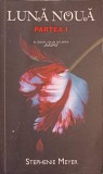 LUNA NOUA, PARTEA 1-STEPHENIE MEYER-245935