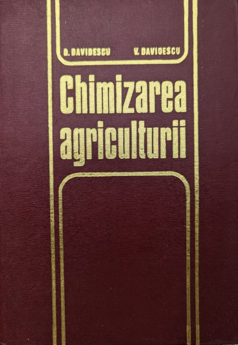 Chimizarea Agriculturii - D. Davidescu, V. Davidescu , G259