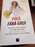 Viata fara griji - Rachel Macy Stafford