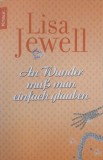 An Wunder muss man einfach glauben - Lisa Jewell