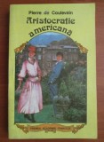 Pierre de Coulevain - Aristocratie americana, 1993