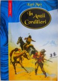 Carte Beletristica In Anzii Cordilieri - Karl May Anticariat Noua