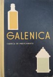 Galenica. Fabrica de medicamente