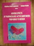 Adverse Effects Of Pharmacologic Active Substances : Reom Ben - Colectiv ,532735, Junimea