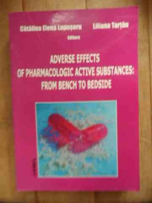 Adverse Effects Of Pharmacologic Active Substances : Reom Ben - Colectiv ,532735 foto