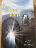 Prin Vămile Vieții - Virgil Răzeșu - Biografii, Autobiografii - Editura Răzeșu, 2008 - Carte &icirc;n Rom&acirc;nă