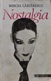 Carte Nostalgia Mircea Cartarescu 1993 Editura Humanitas Brosata 300 Pagini Literatura Romana